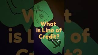 What is line of credit? #lineofcredit #shorts #finance