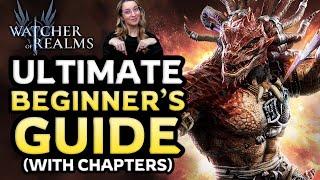 ULTIMATE Beginner's Guide (with Chapters)  Watcher of Realms