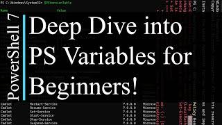 PowerShell 7 Tutorial 6: Deep Dive into Variables