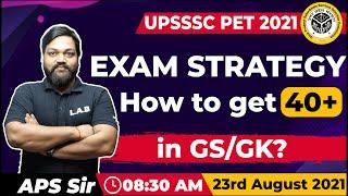 UPSSSC PET 2021| EXAM STRATEGY | How to get 40+ in GS/GK? GS by APS Sir | StudyLAB UPSSSC PET 2021