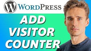 How to Add Visitor Counter to Wordpress Site (Easy 2022)