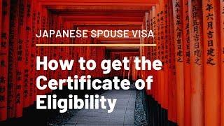 Japanese Spouse Visa | How to get a Certificate of Eligibility