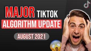 The NEW TikTok Algorithm EXPLAINED (August 2021 Update)