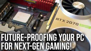 Future-Proofing Your PC For Next-Gen Gaming [Sponsored]