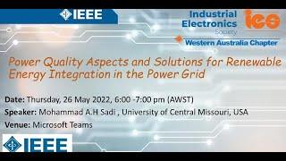 Power Quality Aspects and Solutions for Renewable Energy Integration in the Power Grid