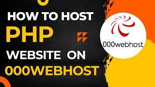 How to Hosting PHP Website on 000webhost | #000webhost #webhosting #free
