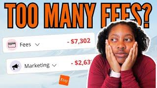 Etsy Fees Explained (With Examples!): Are They Too Much? 