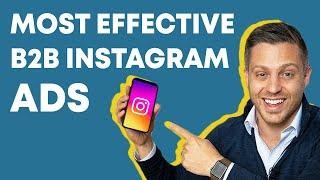 B2B Instagram Marketing - The Most Effective Strategy!