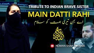 Main Dati Rahi Tribute to Indian Sister by Noman Shah