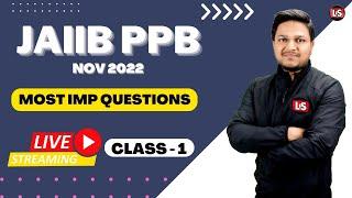 JAIIB MOST IMPORTANT QUESTIONS | JAIIB PPB LIVE CLASS 1 | JAIIB PREPARATION 2022 #ppb