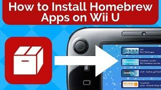 How to Install Homebrew Apps on Wii U