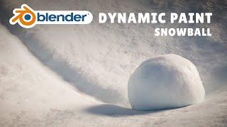 Blender Tutorial - Rolling Snowball with Dynamic Paint