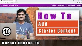 Unreal Engine Tutorial 10 - How to add Starter Content to Unreal Project