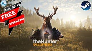  theHunter: Call of the Wild FREE WEEKEND is Here  Download & Play Now!!