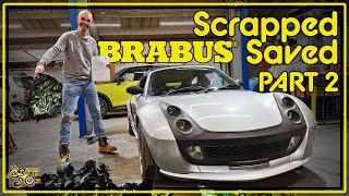 Abandoned Brabus Rescue - Saved from Scrapyard and now road ready // Part 2