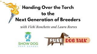 How older Dog Breeders can help the Next Generation