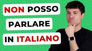 How to speak in ITALIAN without FEAR and become FLUENT!