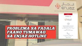 Problema Sa Padala, Paano Tumawag Sa Enjaz Hotline 2024