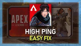 Fix High Ping in Apex Legends Mobile in 2024