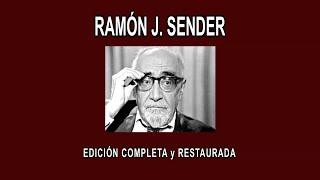 RAMÓN J  SENDER A FONDO - EDICIÓN COMPLETA y RESTAURADA