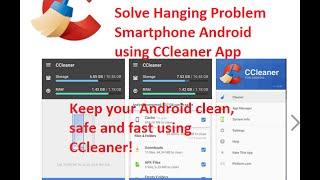 How To Solve Hanging Problem Smartphone Android using CCleaner App- hindi