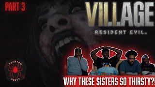 Resident Evil (Part 3) | WHY THESE SISTERS SO THIRSTY?! | Phantom Nerds