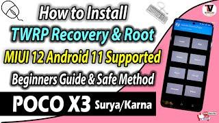 Install TWRP Recovery & Root on POCO X3 (Surya/Karna) MIUI 12 Android 11 Supported (No Data Wipe)