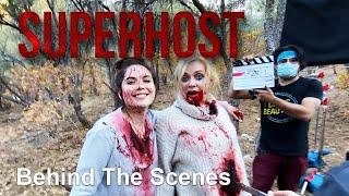 Superhost | Behind The Scenes