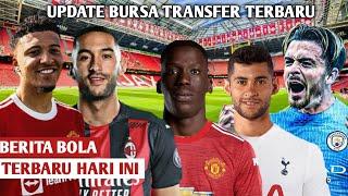 Berita bola terbaru hari ini & Transfer pemain resmi 2021 ~ Man United, Tottenham,Man City,AC Milan