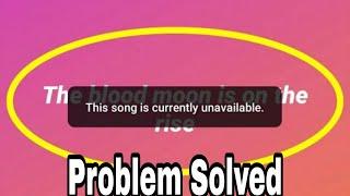 Fix Instagram App Error This Song is Currently Unavailable (Music Story Not Working)