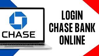 How To Login Chase Bank (Full Guide)