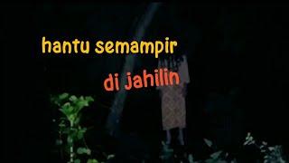  PENAMPAKAN HANTU SEMAMPIR |SABLENG TV