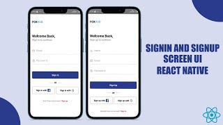 SIGNIN AND SIGNUP SCREEN USING REACT NATIVE