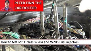 How to test MB C class W203, W204 and W205 Fuel injectors. Gasoline and Diesel.