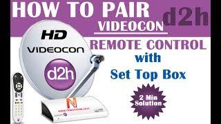How to Pair Videocon D2H Remote in 2 Minutes | Simple Solution for D2H Remote Pairing | DTH Pairing