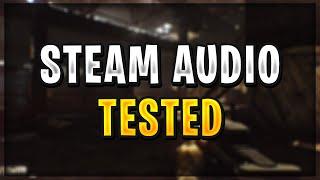 Escape from Tarkov STEAM AUDIO Tested