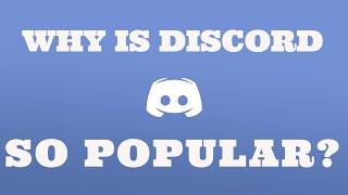 Why is Discord so Popular?