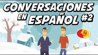  Conversaciones para aprender español | Diálogos Cotidianos #2 | Nivel avanzado