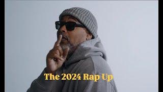 The 2024 Rap Up …..and yes you read that right. Happy New Year! Prod. By @mikebombz = @mylo.global