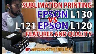 Epson L130 vs L120 - L121Sublimation Print Comparison | Features and Settings