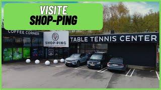 Visite guidée du Shop-Ping Table Tennis Center