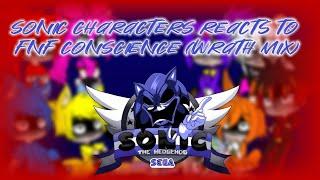 Sonic characters reacts to FNF Conscience (Lord X Wrath v2 mix)