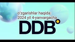 DDBdagi oʻzgarishlar haqida va Online pul yechib olish haqida