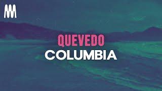 Quevedo - Columbia (Letra/Lyrics)