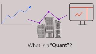 What is a Quant?