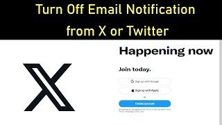 How to Turn Off Email Notification from X or Twitter?