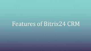 Bitrix24 CRM Features | Rajlaxmi Solutions Pvt Ltd | RSPL