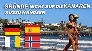 GRÜNDE NICHT auf die KANAREN (Gran Canaria) AUSZUWANDERN - was spricht gegen die Kanarischen Inseln