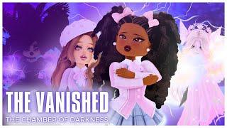 The Vanished | The Chamber Of Darkness  Royale High Roleplay Movie
