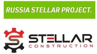 STELLAR CONSTRUCTION PROJECT RUSSIA.